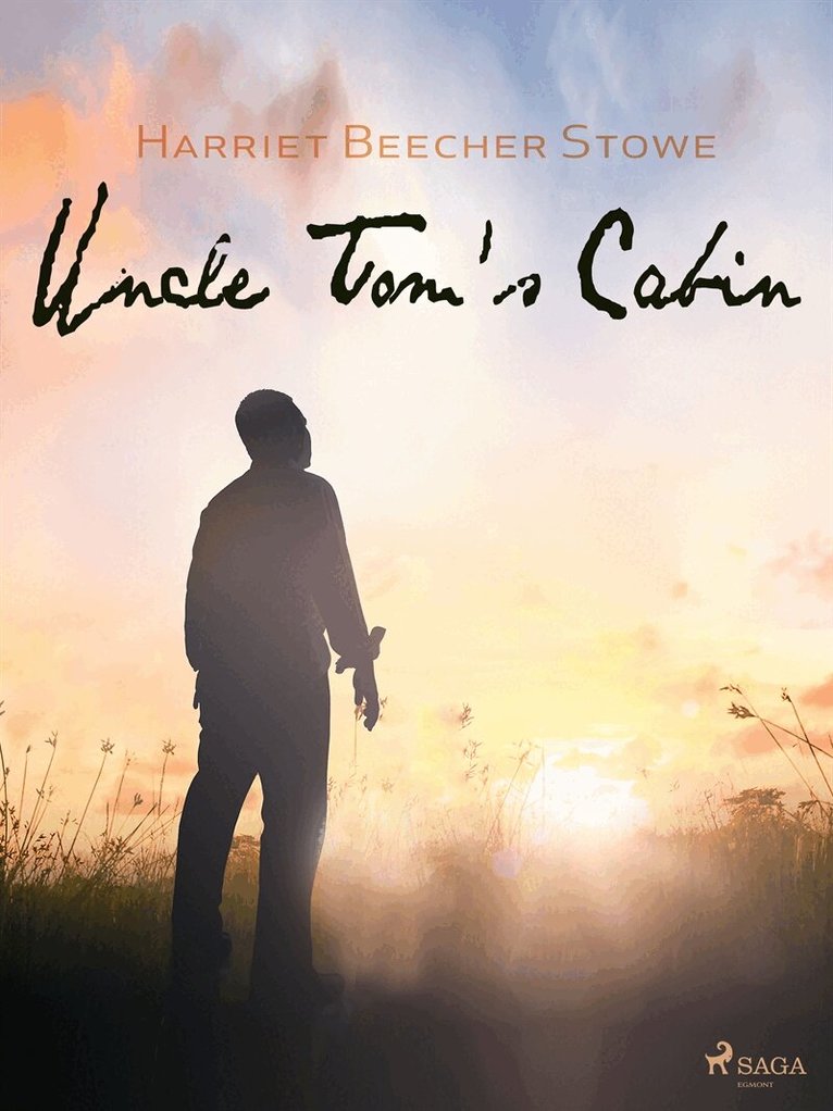 Harriet Beecher-Stowe - Uncle Tom's Cabin, E-bok