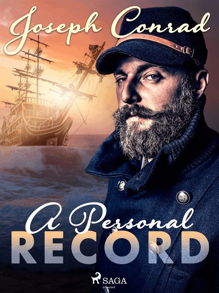 Joseph Conrad - A Personal Record, E-bok