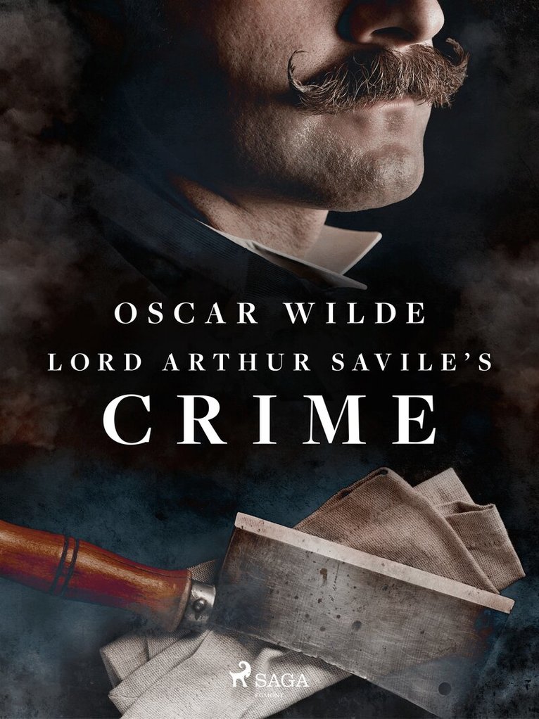 Oscar Wilde - Lord Arthur Savile's Crime, E-bok