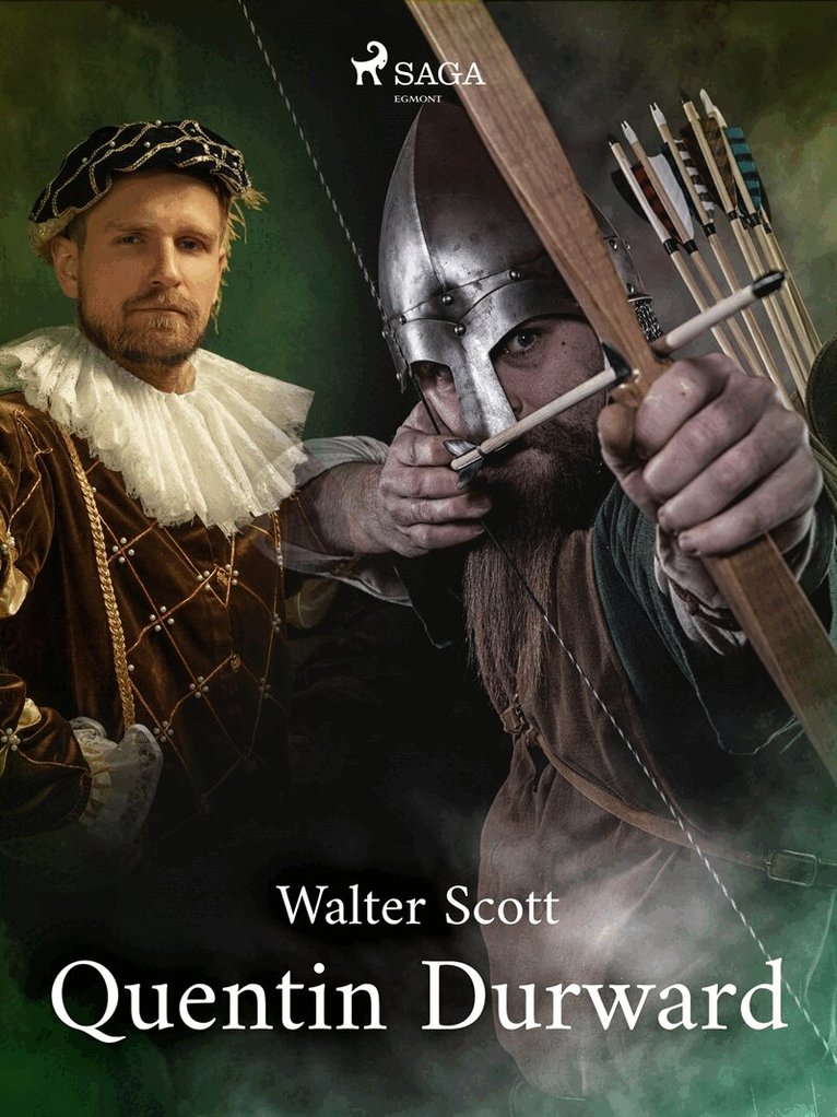 Walter Scott - Quentin Durward, E-bok