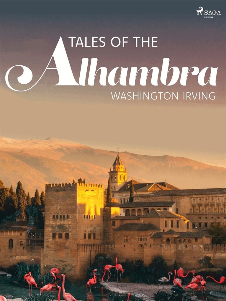 Washington Irving - Tales of the Alhambra, E-bok