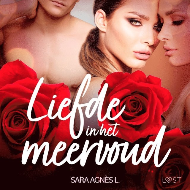 L. - Liefde in het meervoud – Erotisch verhaal, Ljudbok