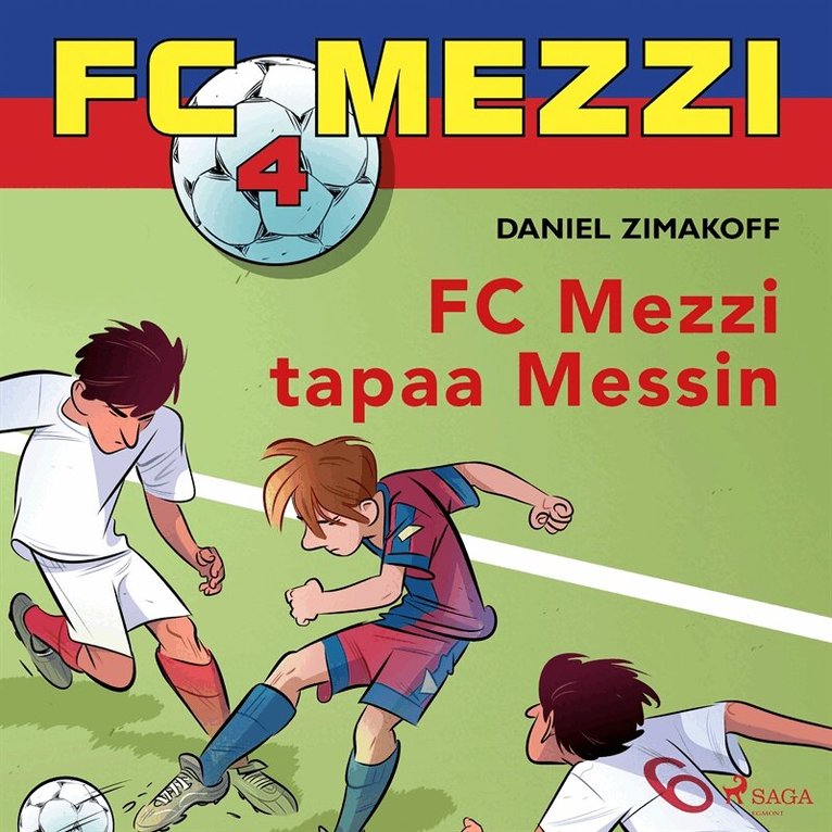 Daniel Zimakoff - FC Mezzi 4 - FC Mezzi tapaa Messin, Ljudbok
