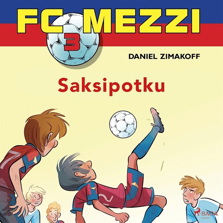 Daniel Zimakoff - FC Mezzi 3 - Saksipotku, Ljudbok