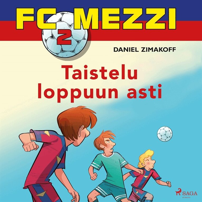 Daniel Zimakoff - FC Mezzi 2 - Taistelu loppuun asti, Ljudbok