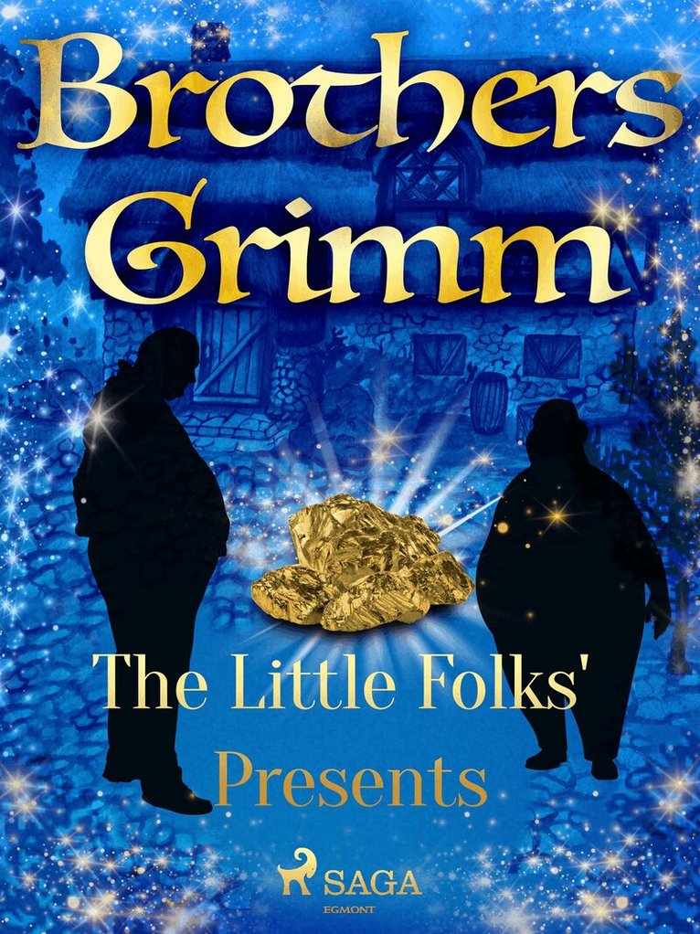 Brothers Grimm - The Little Folks' Presents, E-bok