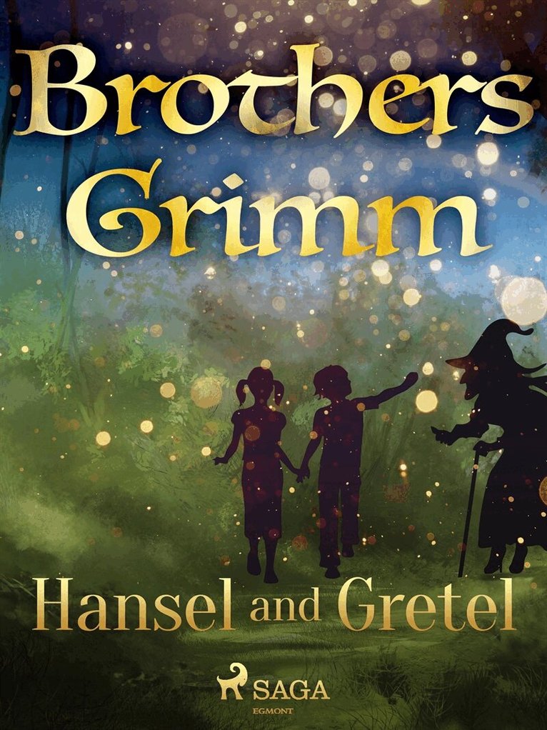 Brothers Grimm - Hansel and Gretel, E-bok