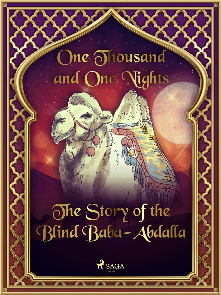 One Thousand and One Nights - The Story of the Blind Baba-Abdalla, E-bok