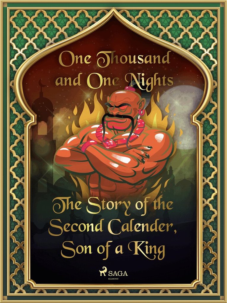 One Thousand and One Nights - The Story of the Second Calender, Son of a King, E-bok. Tillgänglighet: Lägg i varukorg