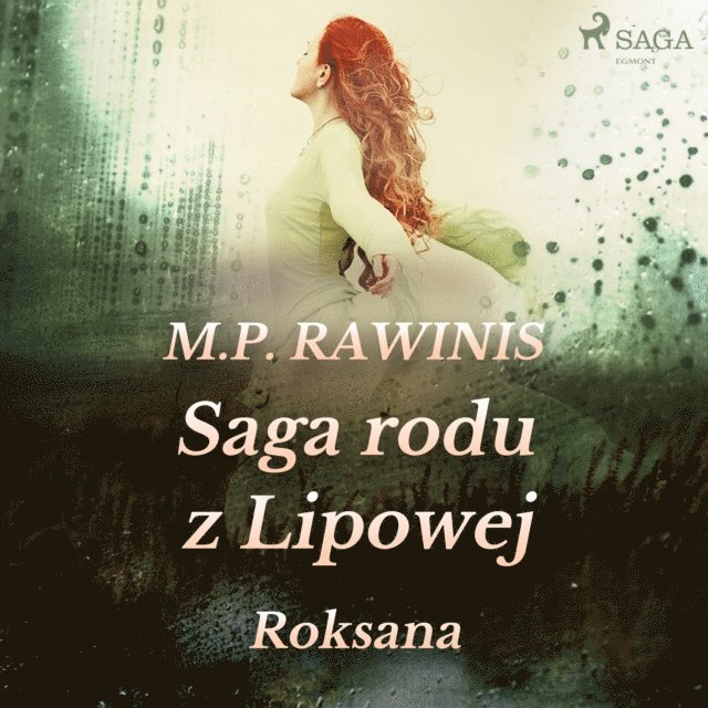 Rawinis - Saga rodu z Lipowej 15: Roksana, Ljudbok