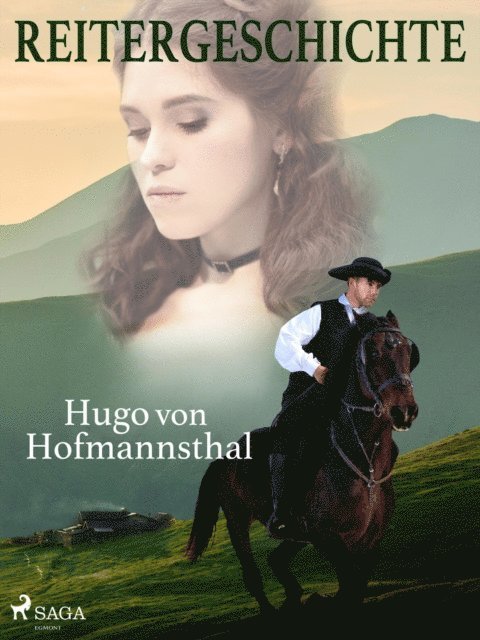 Hugo von Hofmannsthal - Reitergeschichte, E-bok