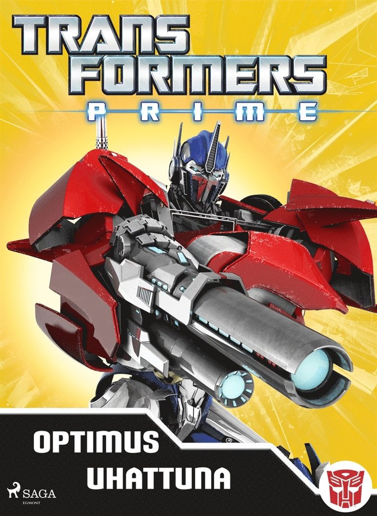 Transformers - Transformers - Prime - Optimus uhattuna, E-bok