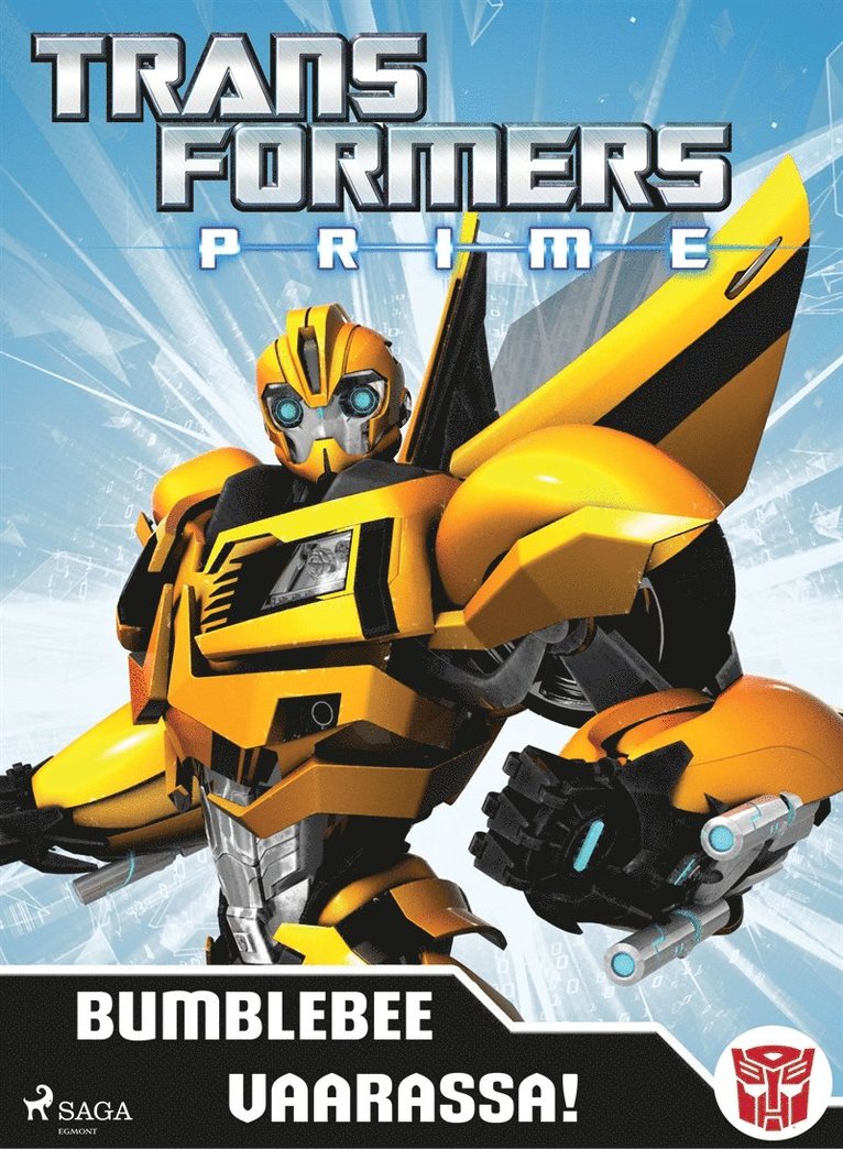 Transformers - Transformers - Prime - Bumblebee vaarassa!, E-bok