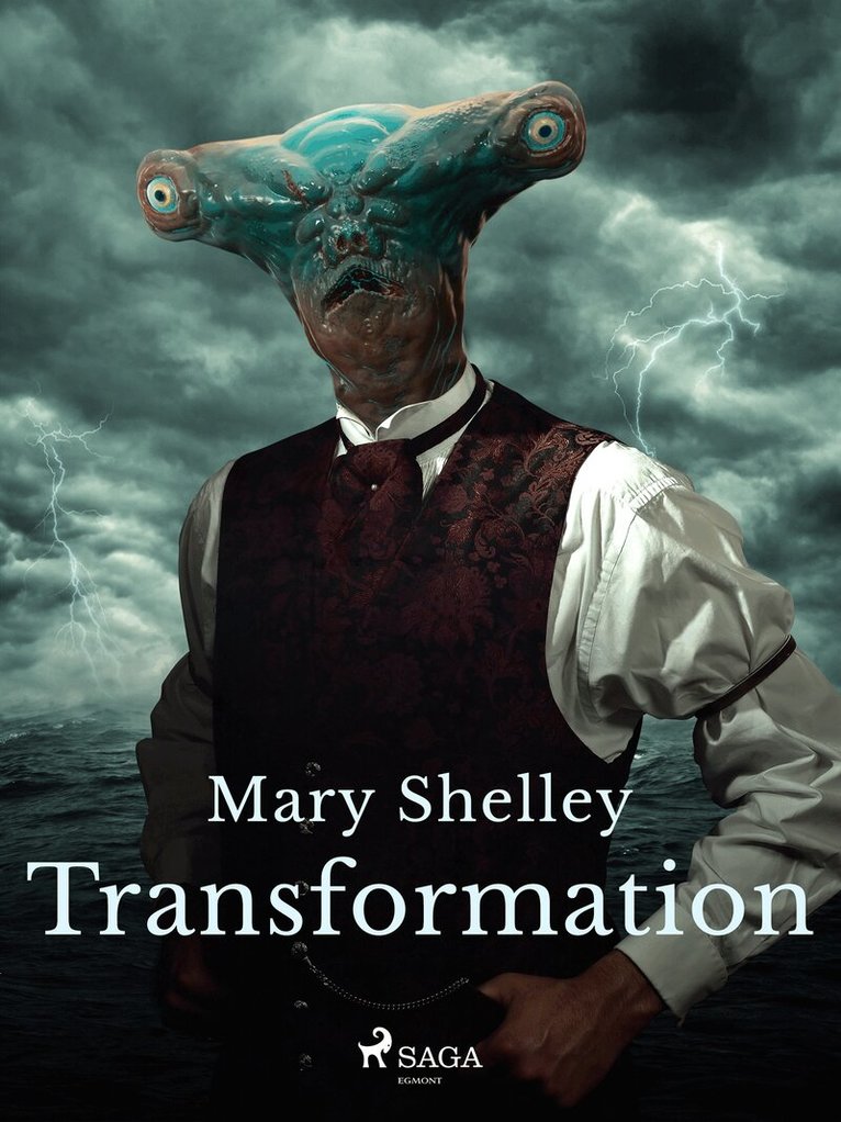 Mary Shelley - Transformation, E-bok