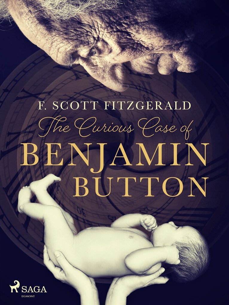 F. Scott. Fitzgerald - The Curious Case of Benjamin Button, E-bok