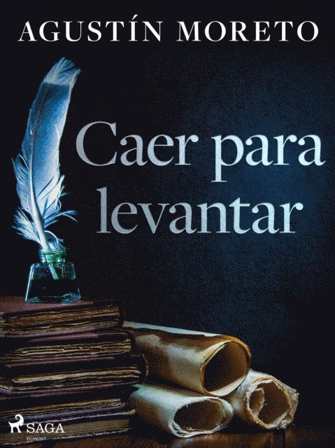 Agustin Moreto - Caer para levantar, E-bok