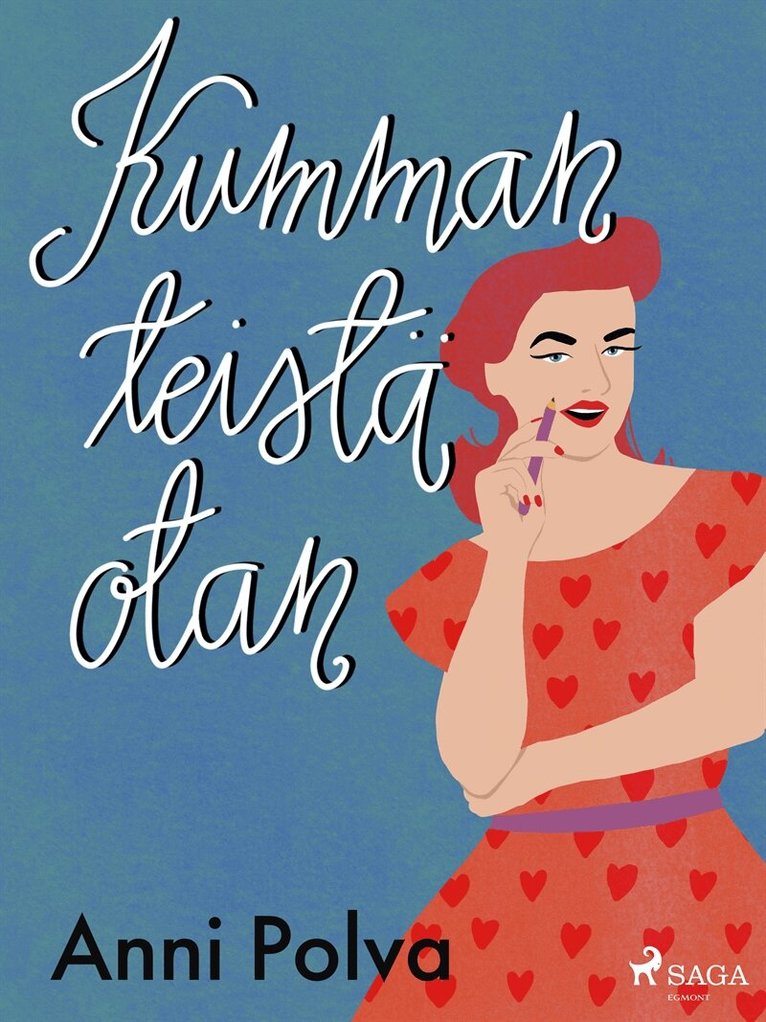 Anni Polva - Kumman teistä otan, E-bok