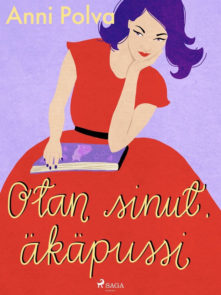 Anni Polva - Otan sinut, äkäpussi, E-bok
