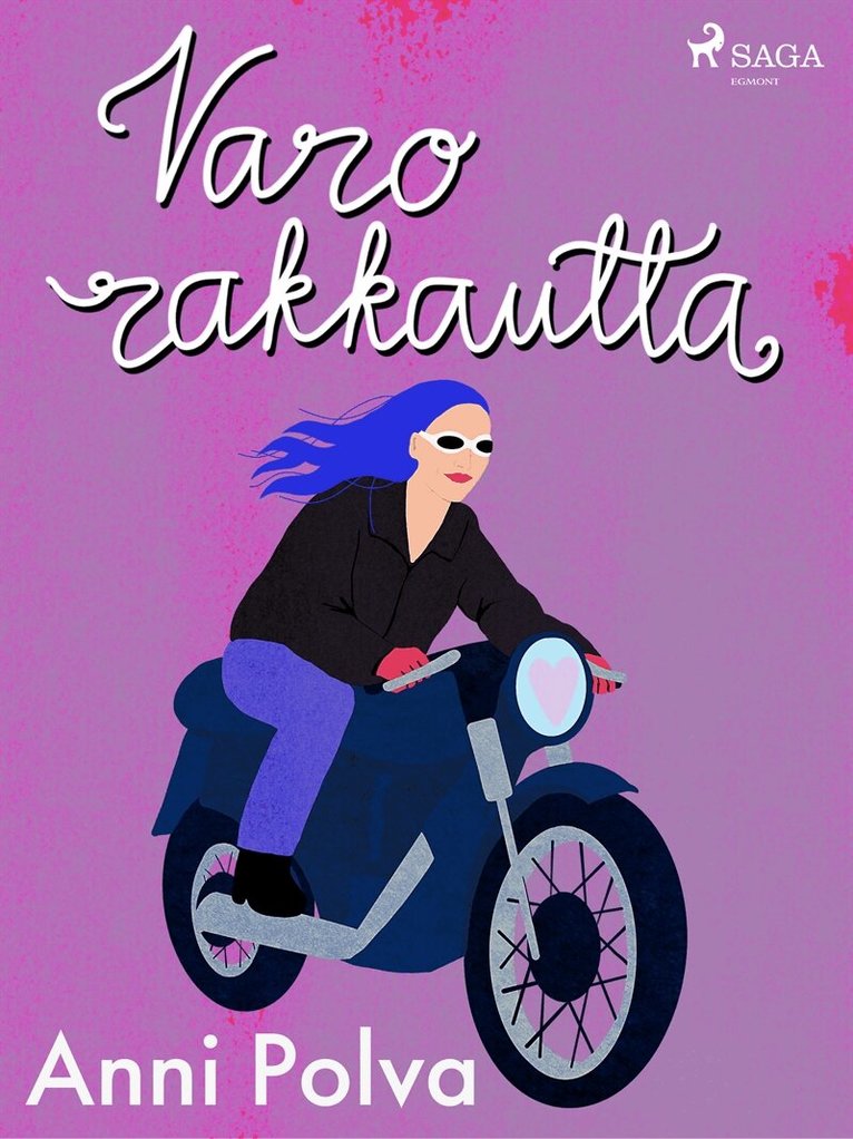Anni Polva - Varo rakkautta!, E-bok