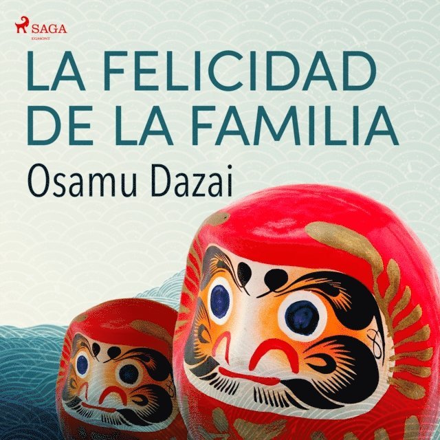 Dazai - La felicidad de la familia, Ljudbok