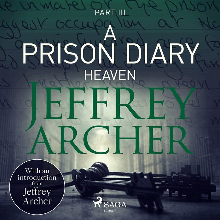 Jeffrey Archer - A Prison Diary III - Heaven, Ljudbok
