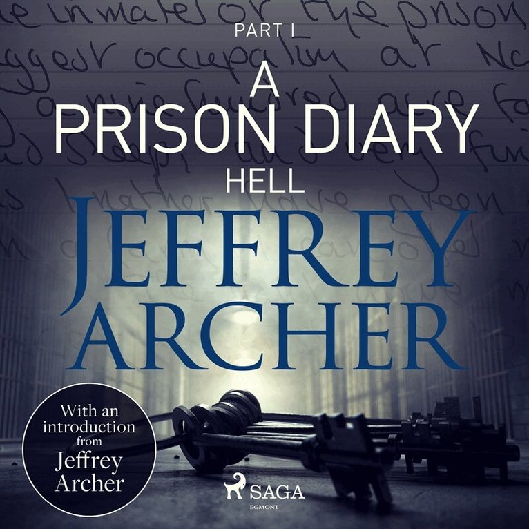 Jeffrey Archer - A Prison Diary I - Hell, Ljudbok