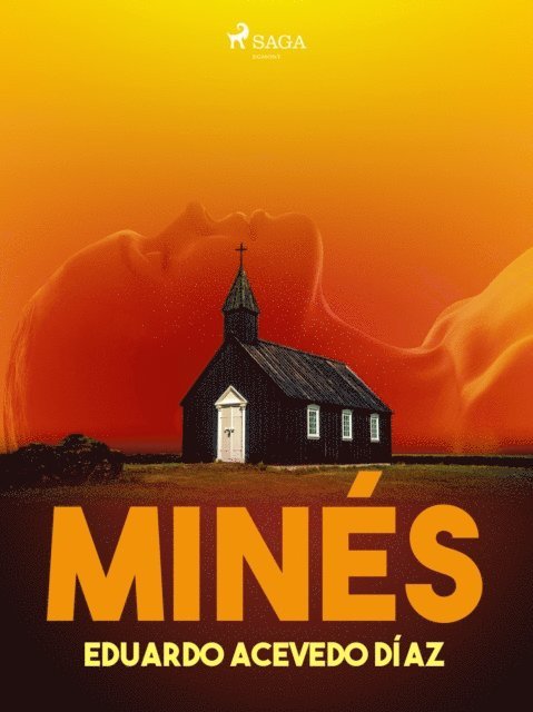Eduardo Acevedo Diaz - Minés, E-bok