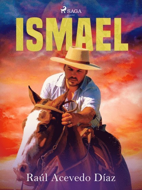 Eduardo Acevedo Diaz - Ismael, E-bok