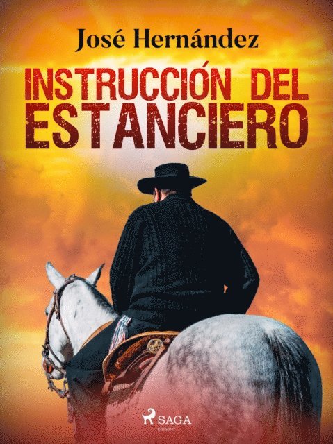 Jose Hernandez - Instrucción del Estanciero, E-bok