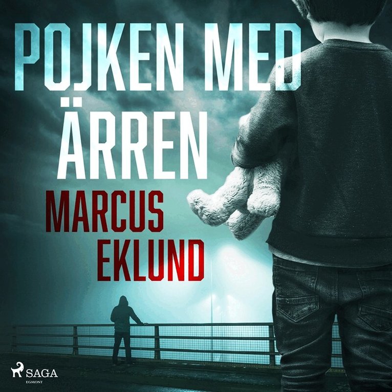 Marcus Eklund - Pojken med ärren, Ljudbok