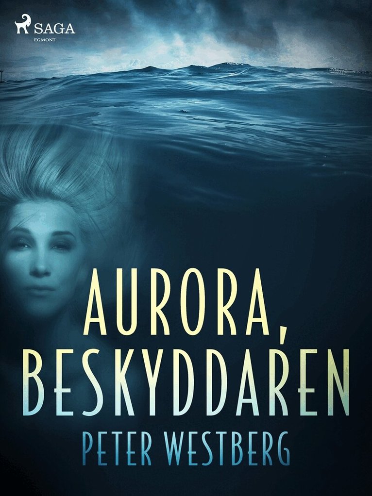 Peter Westberg - Aurora, beskyddaren, E-bok