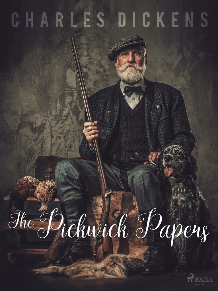 Charles Dickens - The Pickwick Papers, E-bok