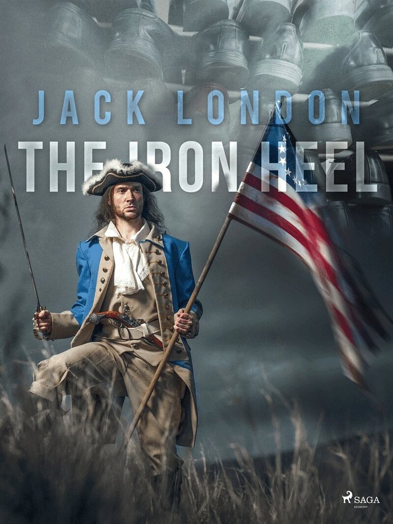 Jack London - The Iron Heel, E-bok