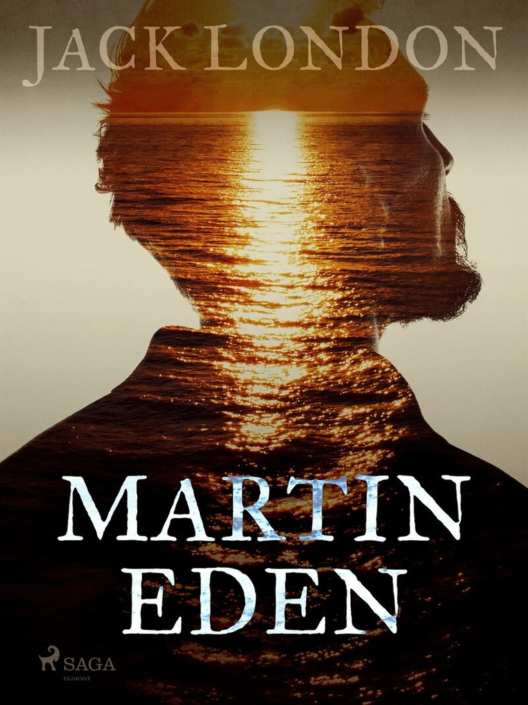 Jack London - Martin Eden, E-bok