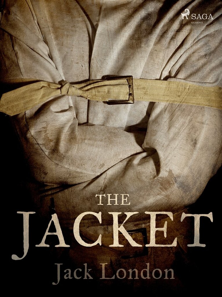 Jack London - The Jacket, E-bok