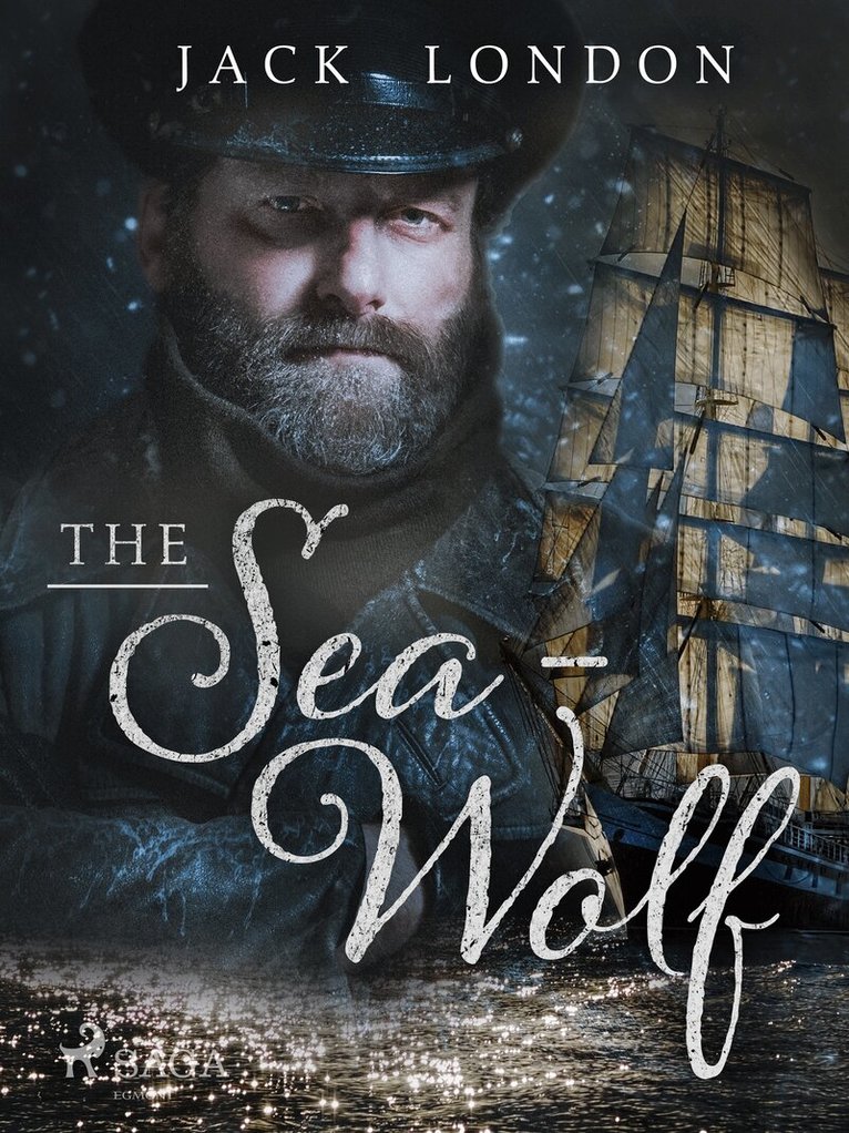 Jack London - The Sea-Wolf, E-bok