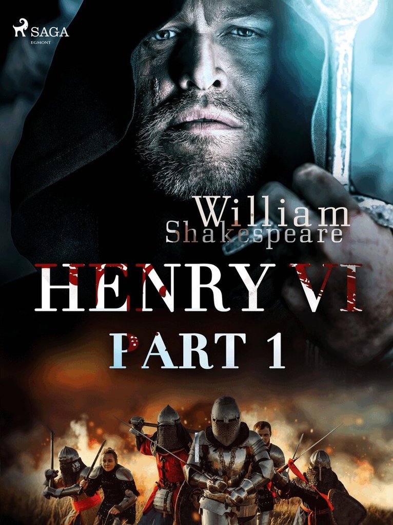 William Shakespeare - Henry VI, Part 1, E-bok