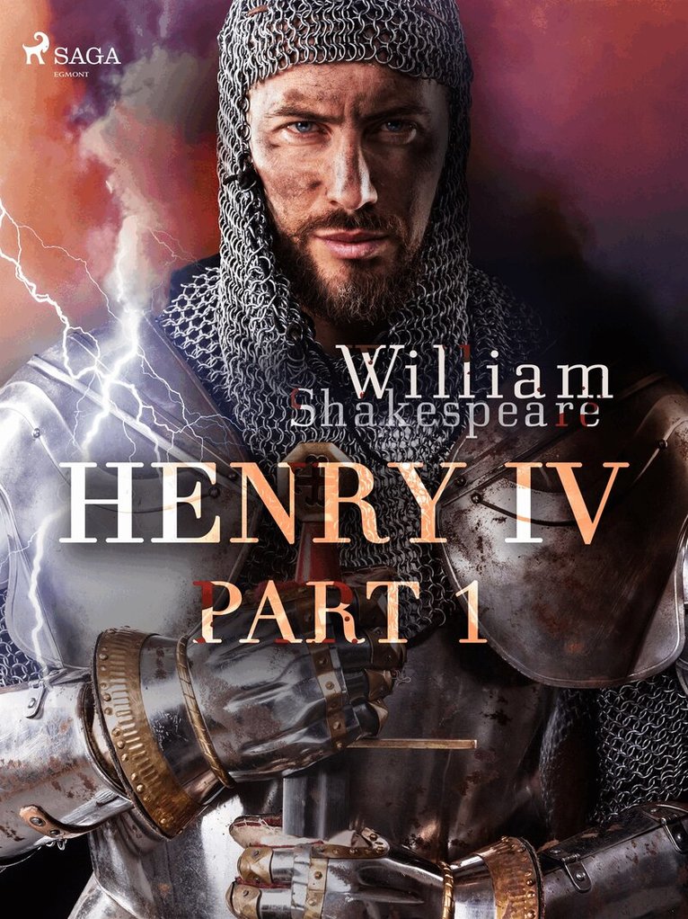 William Shakespeare - Henry IV, Part 1, E-bok