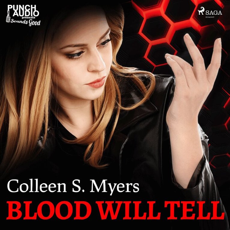Colleen S. Myers - Blood Will Tell, Ljudbok