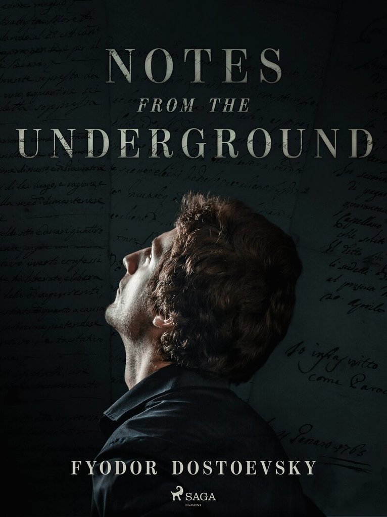 Fyodor Dostoevsky - Notes from the Underground, E-bok
