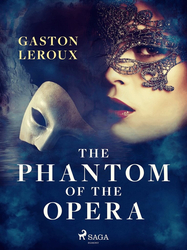 Gaston Leroux - The Phantom of the Opera, E-bok