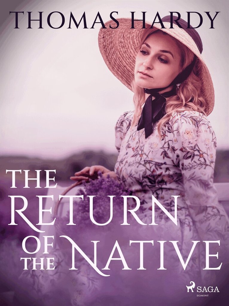 Thomas Hardy - The Return of the Native, E-bok