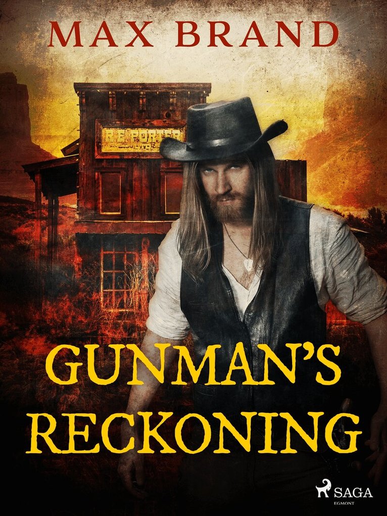 Max Brand - Gunman's Reckoning, E-bok