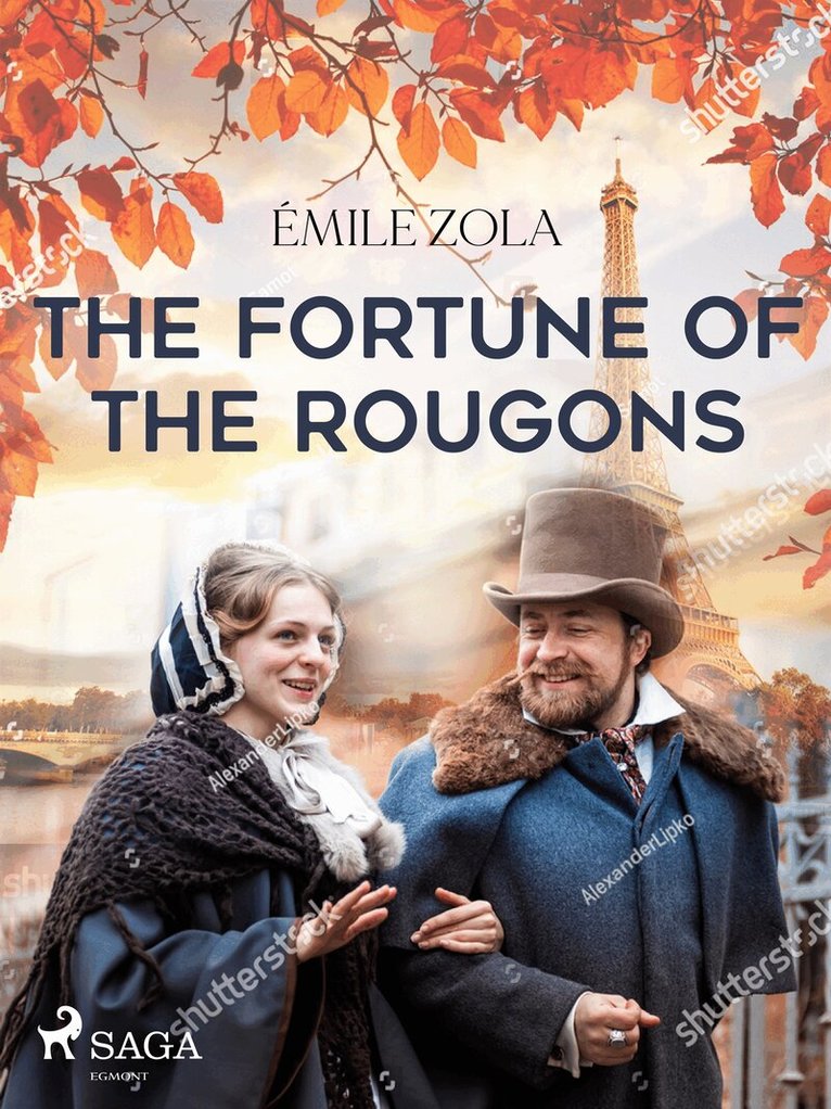 Émile Zola - The Fortune of the Rougons, E-bok