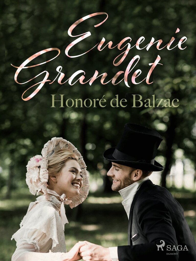 Honoré De Balzac - Eugenie Grandet, E-bok