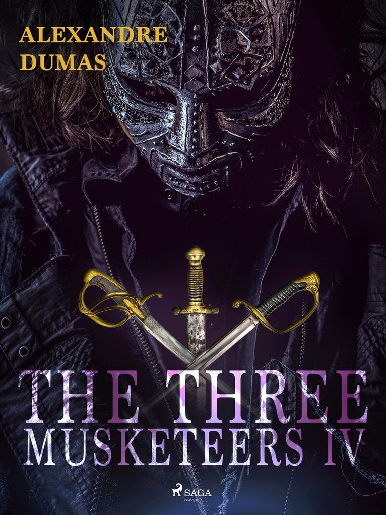 Alexandre Dumas - The Three Musketeers IV, E-bok