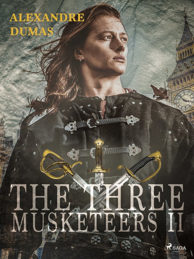 Alexandre Dumas - The Three Musketeers II, E-bok