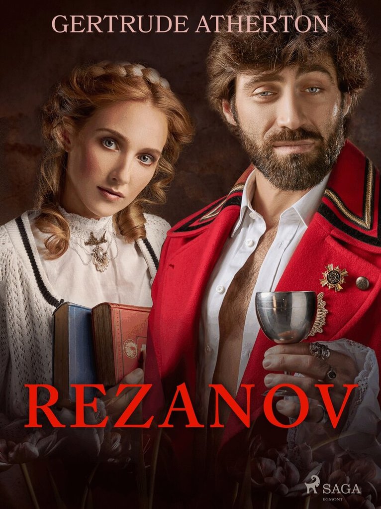Gertrude Atherton - Rezanov, E-bok