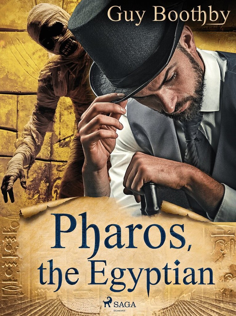 Guy Boothby - Pharos, the Egyptian, E-bok