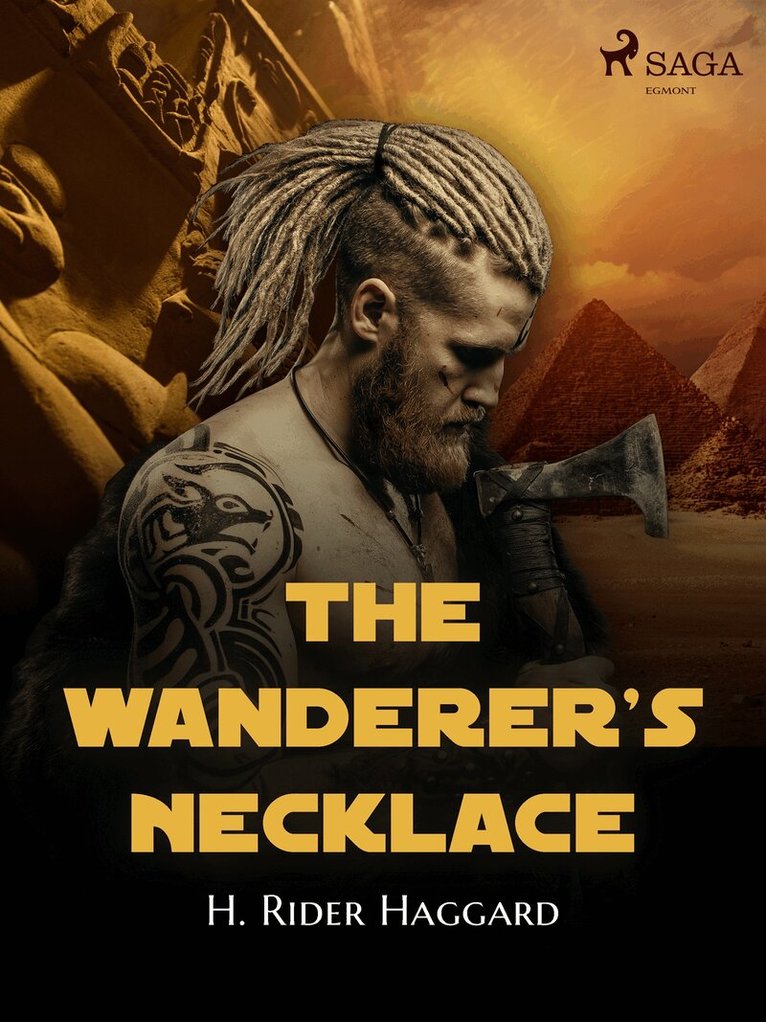 H. Rider Haggard - The Wanderer's Necklace, E-bok